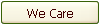 We Care